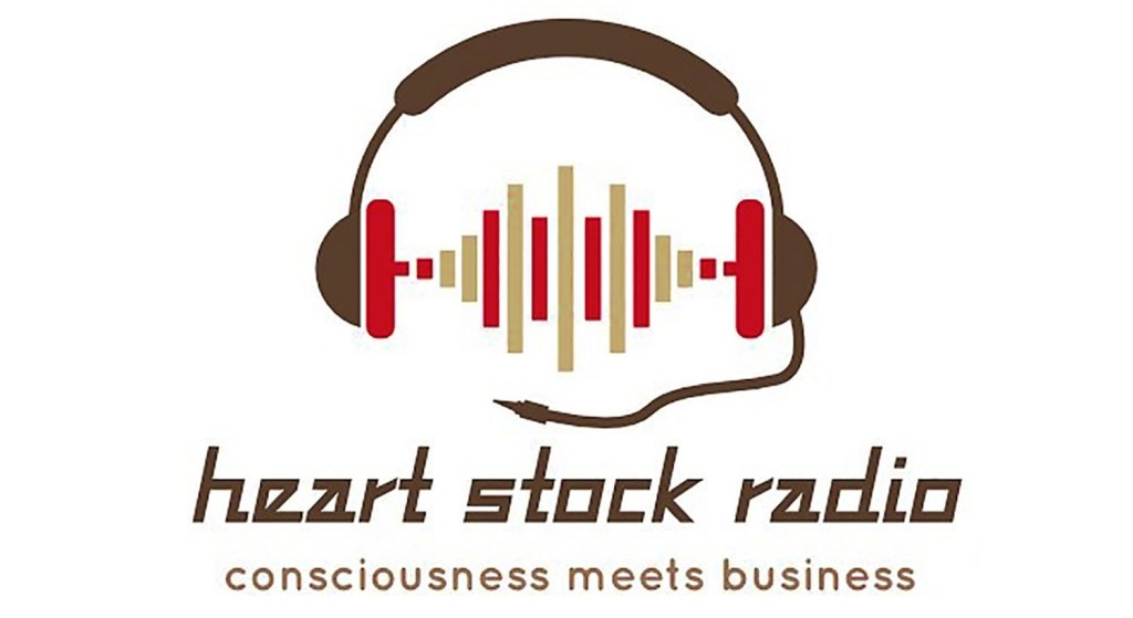 Heartstock Radio – Where Consciousness meets&nbsp;Business